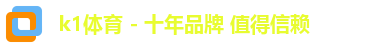 k1体育